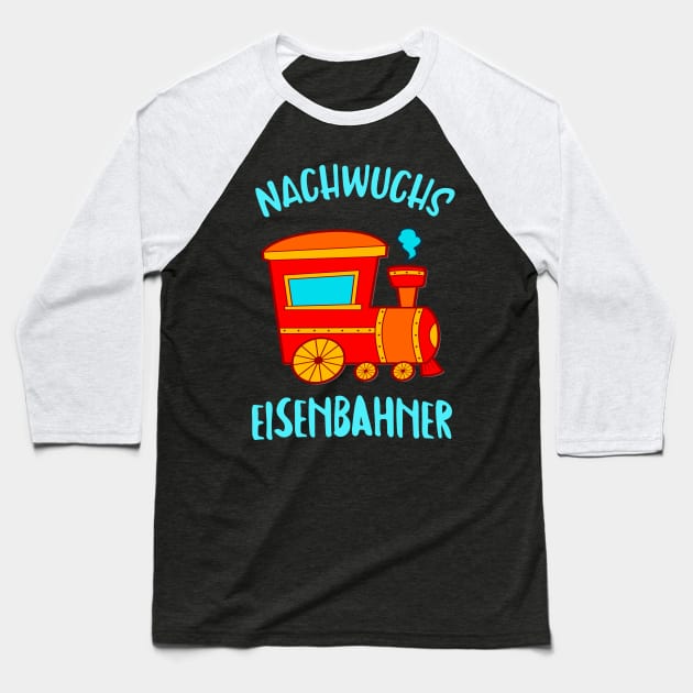 Nachwuchs Eisenbahner Lokomotive Dampflok Kinder Baseball T-Shirt by Foxxy Merch